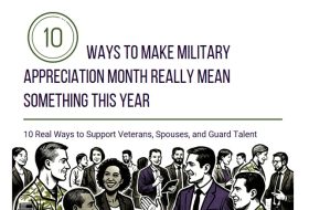 Military Appreciation in the Workplace: 10 Real Ways to Support Veterans