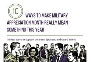 10 Ways to Appreciate Military Talent