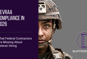 VEVRAA Compliance in 2026: What Federal Contractors Miss About Veteran Hiring